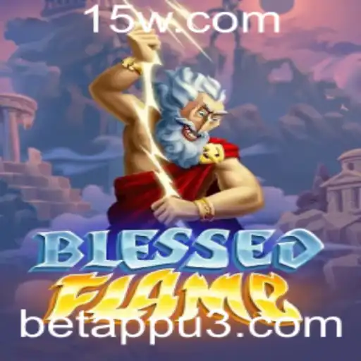 Descubra BlessedFlame: O Jogo que Revoluciona o Mercado de Betapp