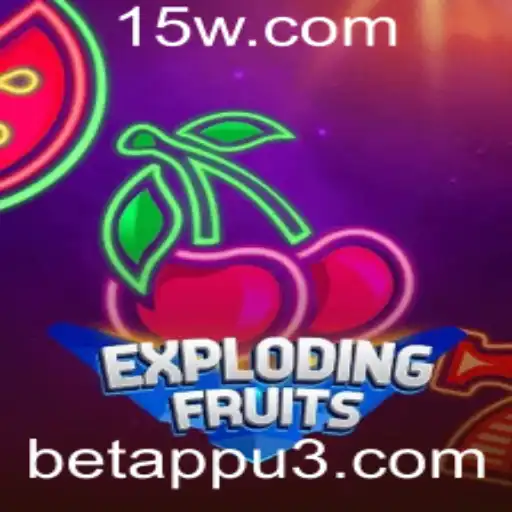 ExplodingFruits: O Novo Fenômeno de Jogabilidade e Aventura da BetApp