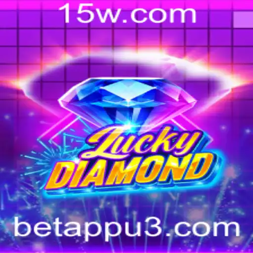 Explore o Jogo LuckyDiamond: Uma Revolução no Universo Betapp