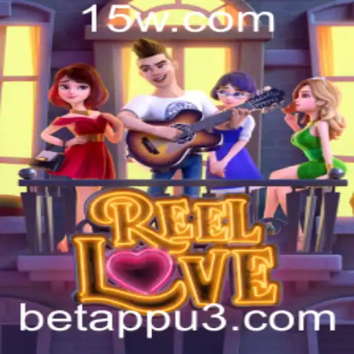 ReelLove: Descubra o Fascinante Mundo do Jogo de Slots inspirado em Betapp